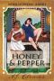 Honey and Pepper (When in Pheme Book 1)