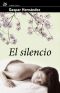 El Silencio (Modernos Y Clásicos)