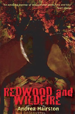 Redwood and Wildfire