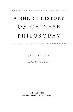 A Short History of Chinese Philosophy · A Systematic Account of Chinese Thought From Its Origins to Present Day