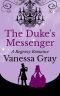 The Duke's Messenger