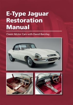 E-Type Jaguar Restoration Manual