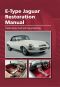 E-Type Jaguar Restoration Manual