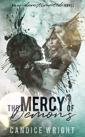 The Mercy of Demons (Underestimated #6)