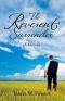 The Reverent Surrender · A Memoir