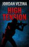 High Tension (Jack Bonafide Book 2)