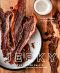 Jerky, The Fatted Calf's Guide to Preserving and Cooking Dried Meaty Goods