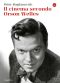 Il cinema secondo Orson Welles (La cultura) (Italian Edition)