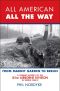 All American, All the Way · A Combat History of the 82nd Airborne Division in World War II · From Market Garden to Berlin