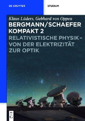 Relativistische Physik · von der Elektrizität zur Optik