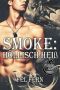 Smoke: Höllisch heiß (Drachen & Geeks 2) (German Edition)