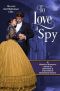 To Love a Spy