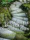 Sustainable Landscape Construction