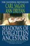 Shadows of Forgotten Ancestors