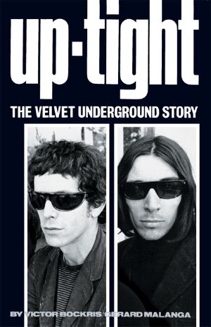 Up-Tight · The Velvet Underground Story