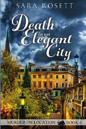 Death in an Elegant City · Book Four in the Murder on Location Series