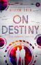 On Destiny (Aunare Chronicles Book 5)