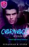 Carnage at Cullen Comp · A Dark High School Romance (Cullen Town Tales Book 2)