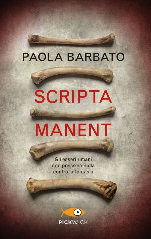 Scripta manent