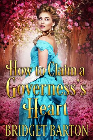 How to Claim a Governess’s Heart