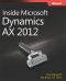 Inside Microsoft Dynamics® AX 2012