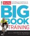 The Bicycling Big Book of Training