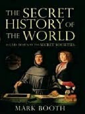 The Secret History of the World