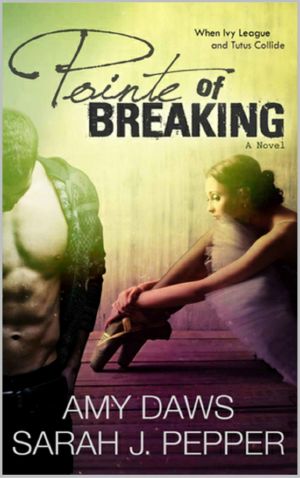 Pointe of Breaking