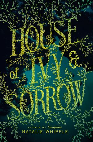 House of Ivy & Sorrow