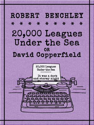 20,000 Leagues Under the Sea or David Copperfield