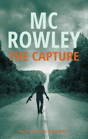 The Capture · the Son of No One Action Thriller Series Book 2