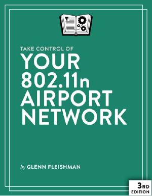 Take Control of Your 802.11n AirPort Network (3.2)