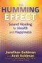 The Humming Effect · Sound Healing for Health and Happiness