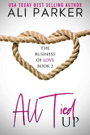 All Tied Up (Business of Love Book 2)