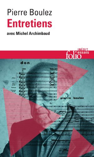 Entretiens Avec Michel Archimbaud