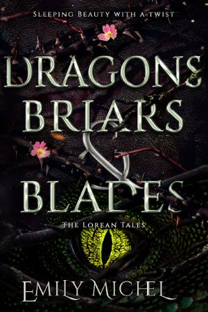 Dragons, Briars and Blades