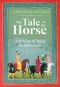 The Tale of the Horse: A History of India on Horseback