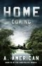 Home Coming (The Survivalist Book 10)