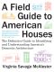 A Field Guide to American Houses · 2nd Edition