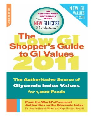 The Low GI Shopper&#39 /s Guide to GI Values 2011