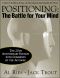 Positioning · The Battle for Your Mind, 20th Anniversary Edition · The Battle for Your Mind, 20th Anniversary Edition