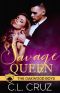 Savage Queen: A Billionaire Enemies to Lovers Romance Novella (Oakwood Boys Book 1)