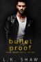 Bullet Proof (Love Undercover Book 4)