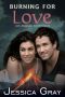 Burning for Love · Los Angeles Armstrongs 2 (The Armstrongs Book 8)