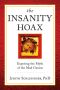 The Insanity Hoax · Exposing the myth of the mad genius