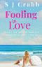Fooling in Love · A Funny & Feel-Good Romantic Comedy