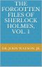 The Forgotten Files of Sherlock Holmes