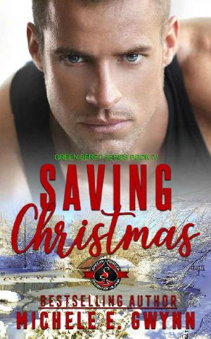 Saving Christmas (Special Forces · Operation Alpha) (Green Beret Book 4)