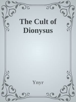 The Cult of Dionysus