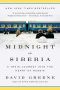 Midnight in Siberia · A Train Journey Into the Heart of Russia